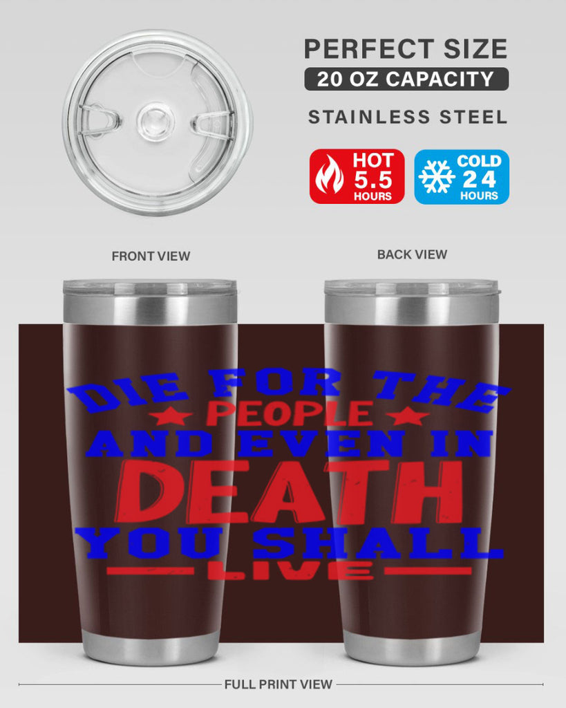 die for the people Style 77#- Fourt Of July- Tumbler