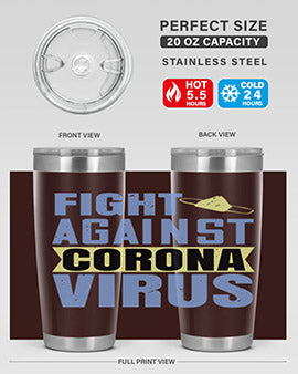 fight against corona virus Style 42#- corona virus- Tumbler