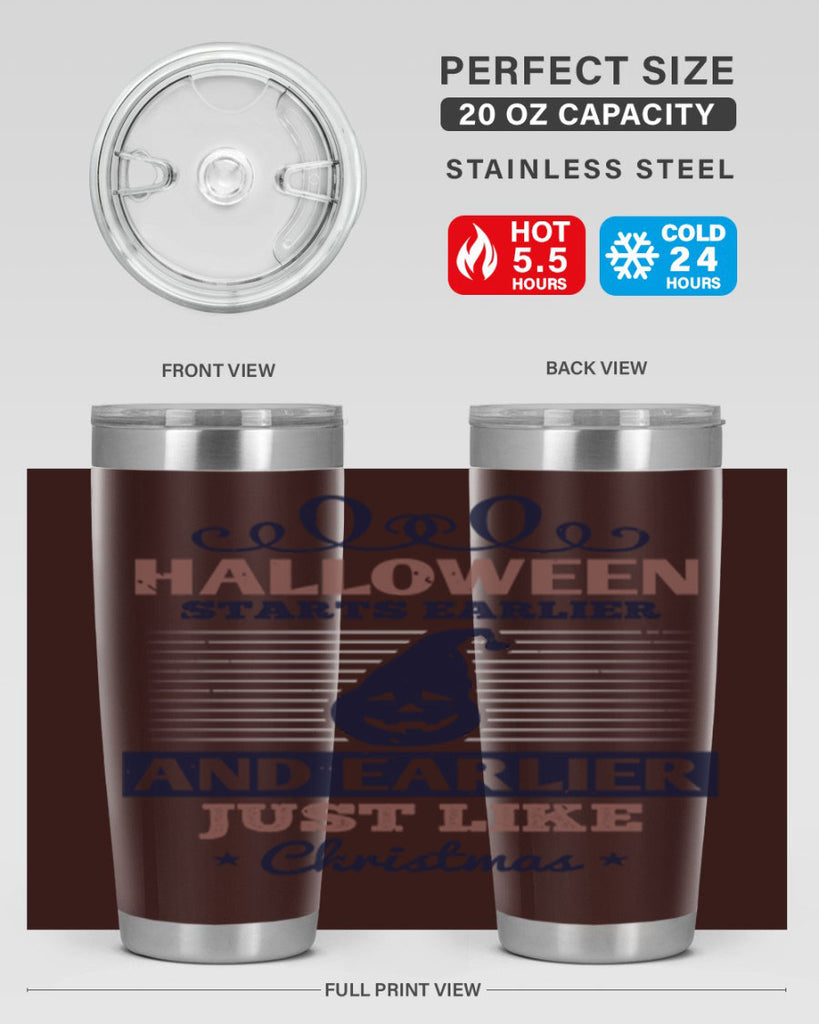 halloween starts earlier and 158#- halloween- Tumbler