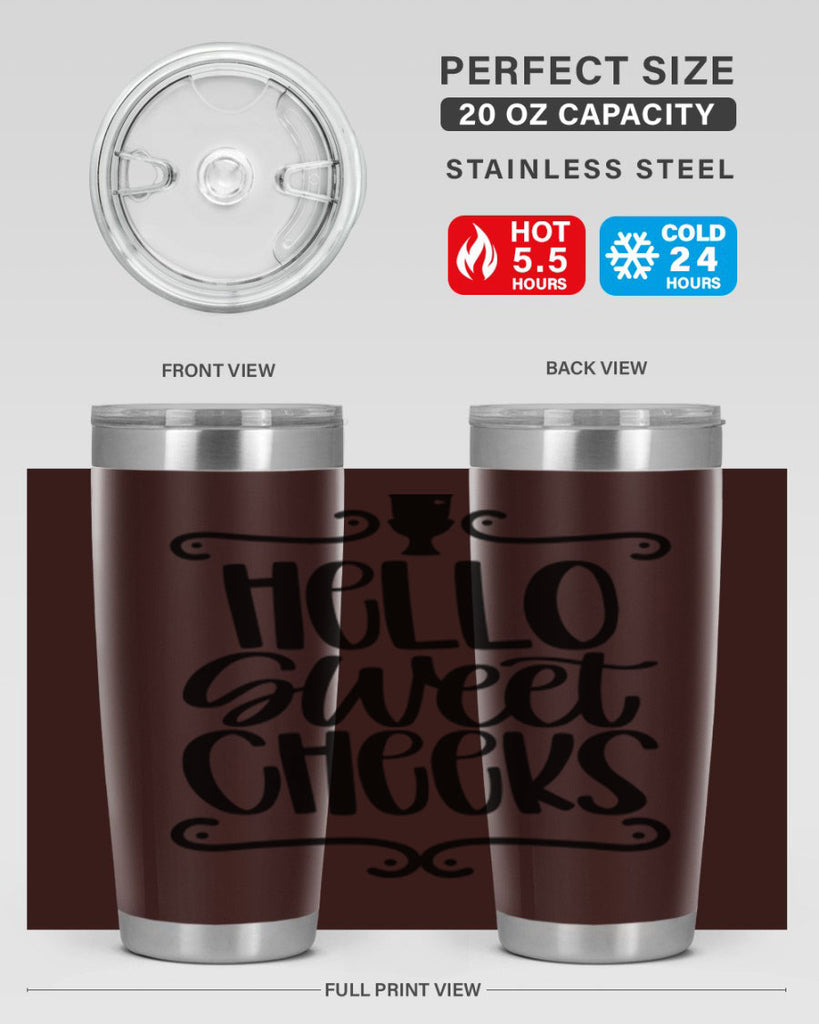 hello sweet cheeks 33#- bathroom- Tumbler