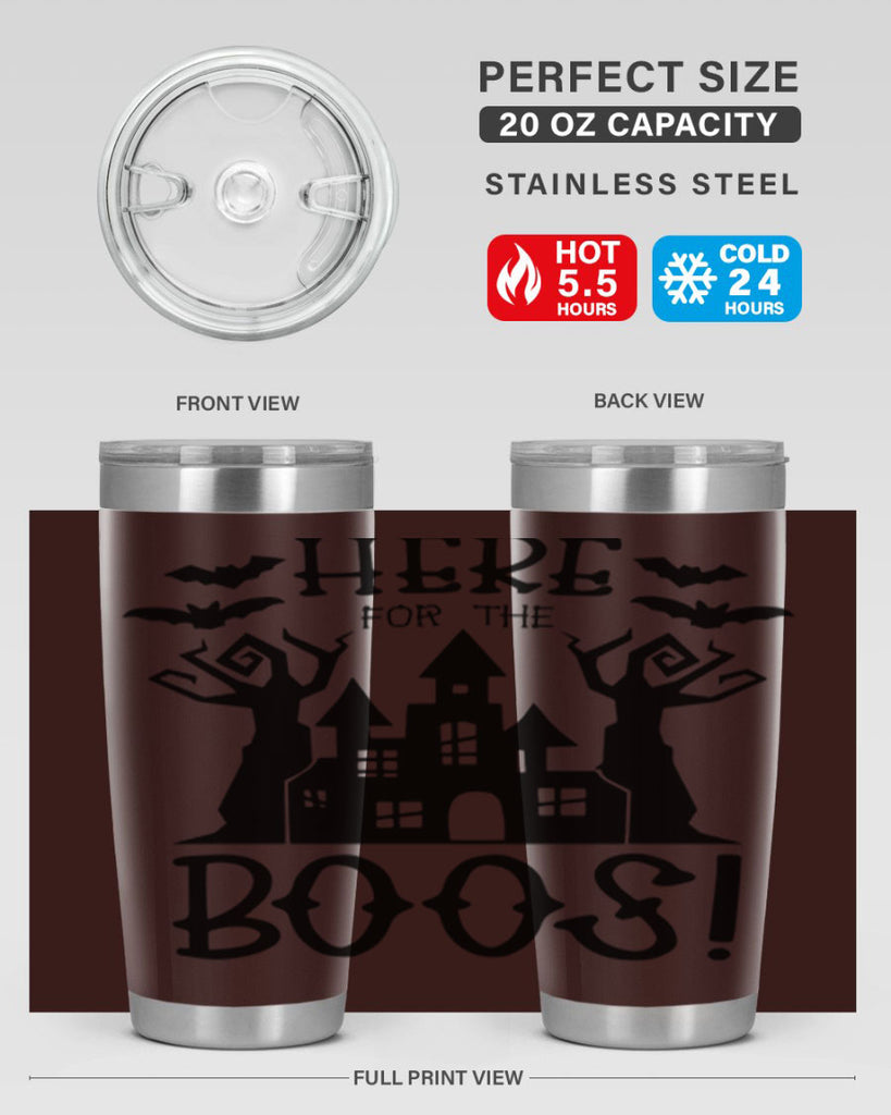 here for the boos 59#- halloween- Tumbler