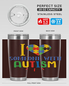 i love someone with autism Style 21#- autism- Tumbler