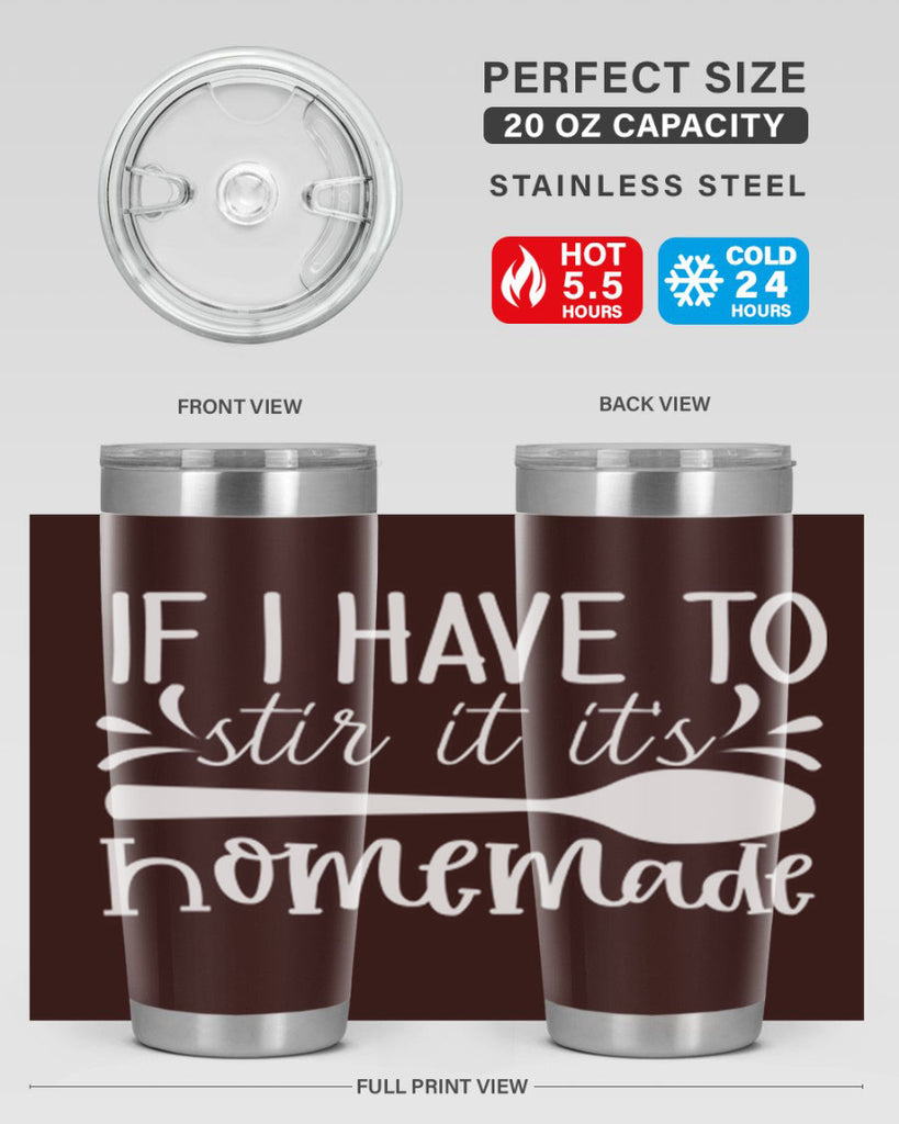 if i have to stir it its homemade 32#- kitchen- Tumbler