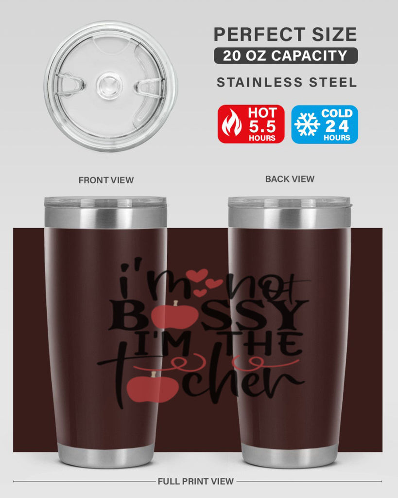 im not bossy im the teacher Style 115#- teacher- tumbler