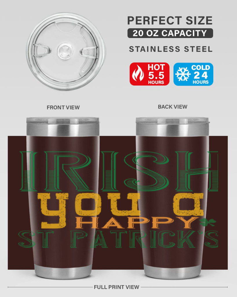 irish you a happy st patrick’s Style 132#- St Patricks Day- Tumbler