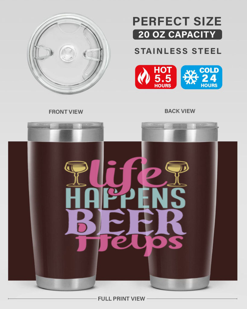 life happens beer helps 141#- beer- Tumbler