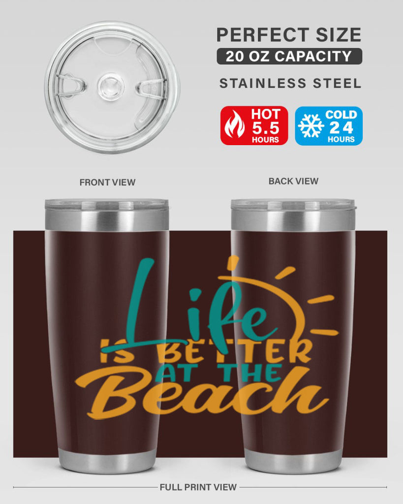 life is better at the beach Style 92#- summer- Tumbler