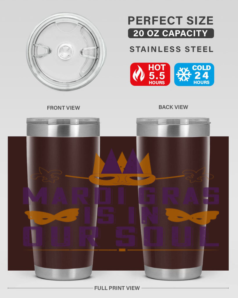 mardi gras is in our soul 46#- mardi gras- Tumbler
