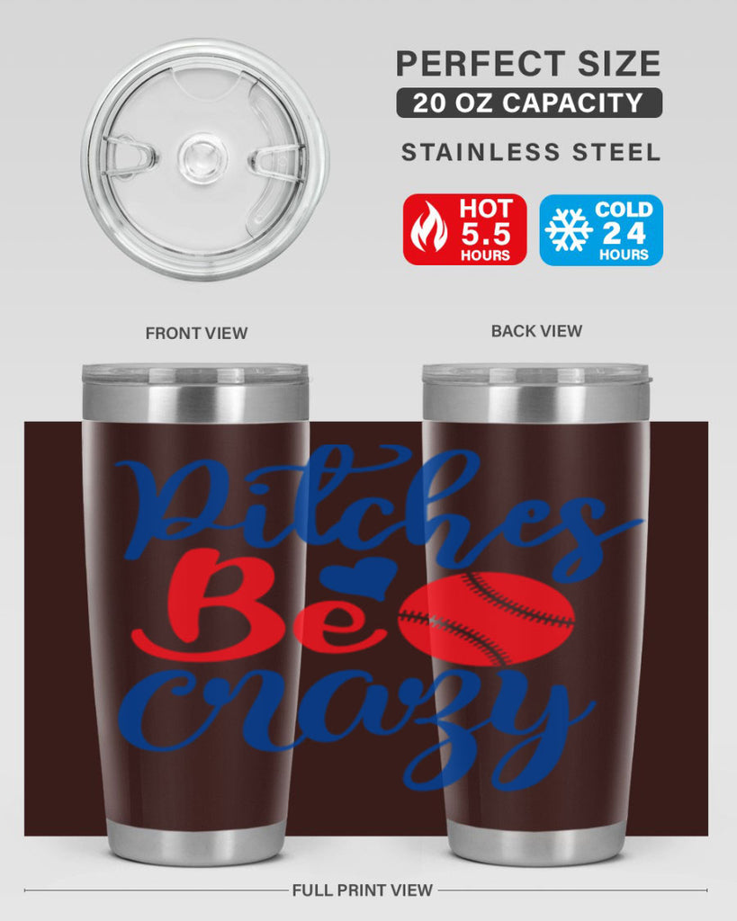 pitches be crazy 2035#- baseball- Tumbler