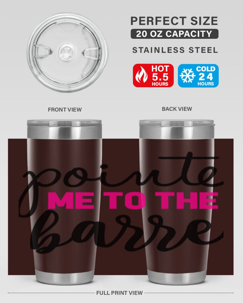 pointe me to the barre 68#- ballet- Tumbler