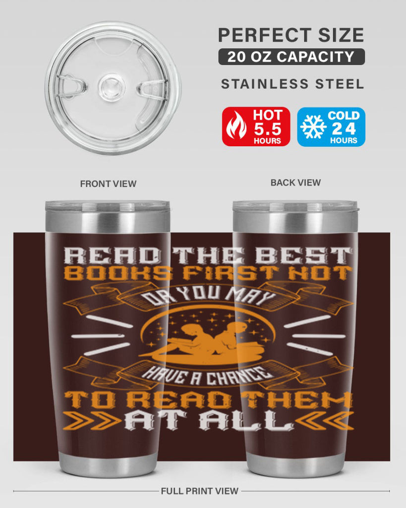 read the best books first or you may not have a chance to read them at all 21#- reading- Tumbler