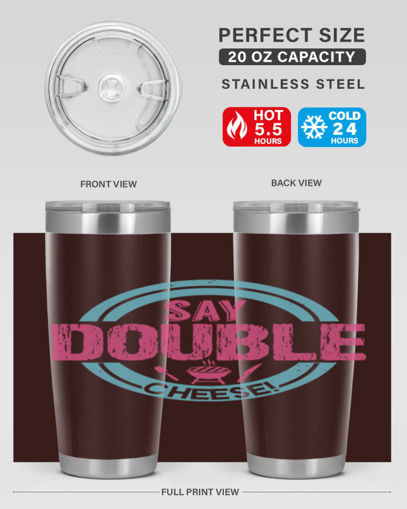 say double cheese 14#- bbq- Tumbler