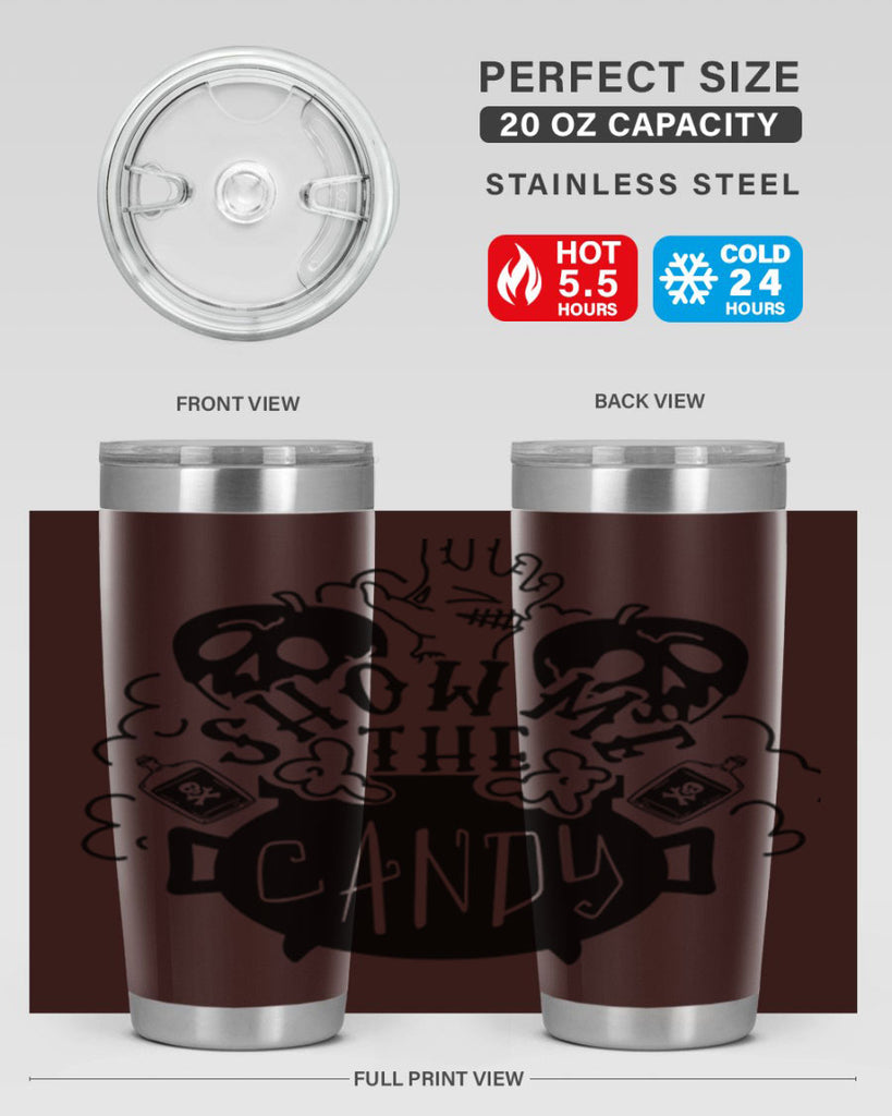 show me the candy 25#- halloween- Tumbler