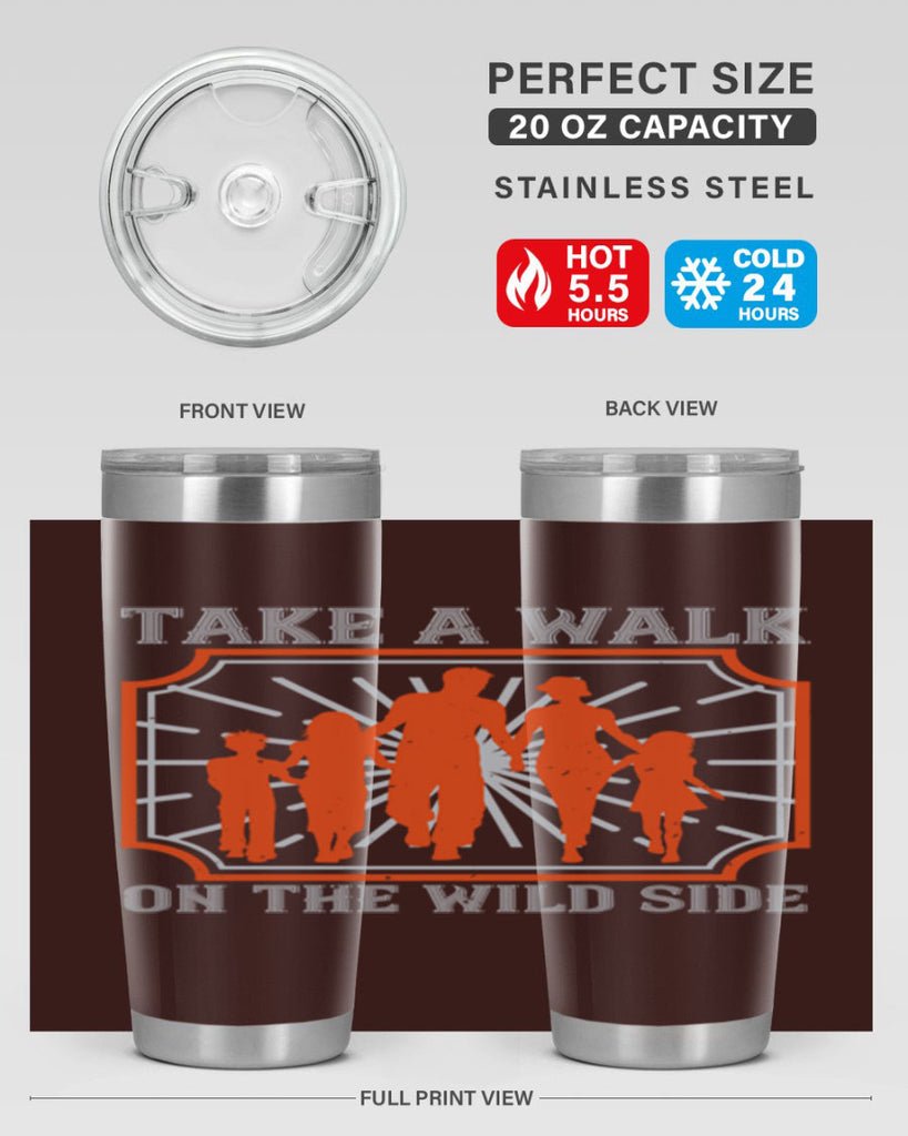 take a walk on the wild side 27#- walking- Tumbler