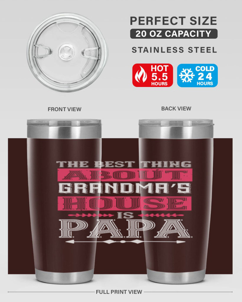 the best thing about grandmas 7#- grandpa - papa- Tumbler