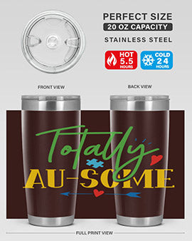 totally ausome Style 1#- autism- Tumbler