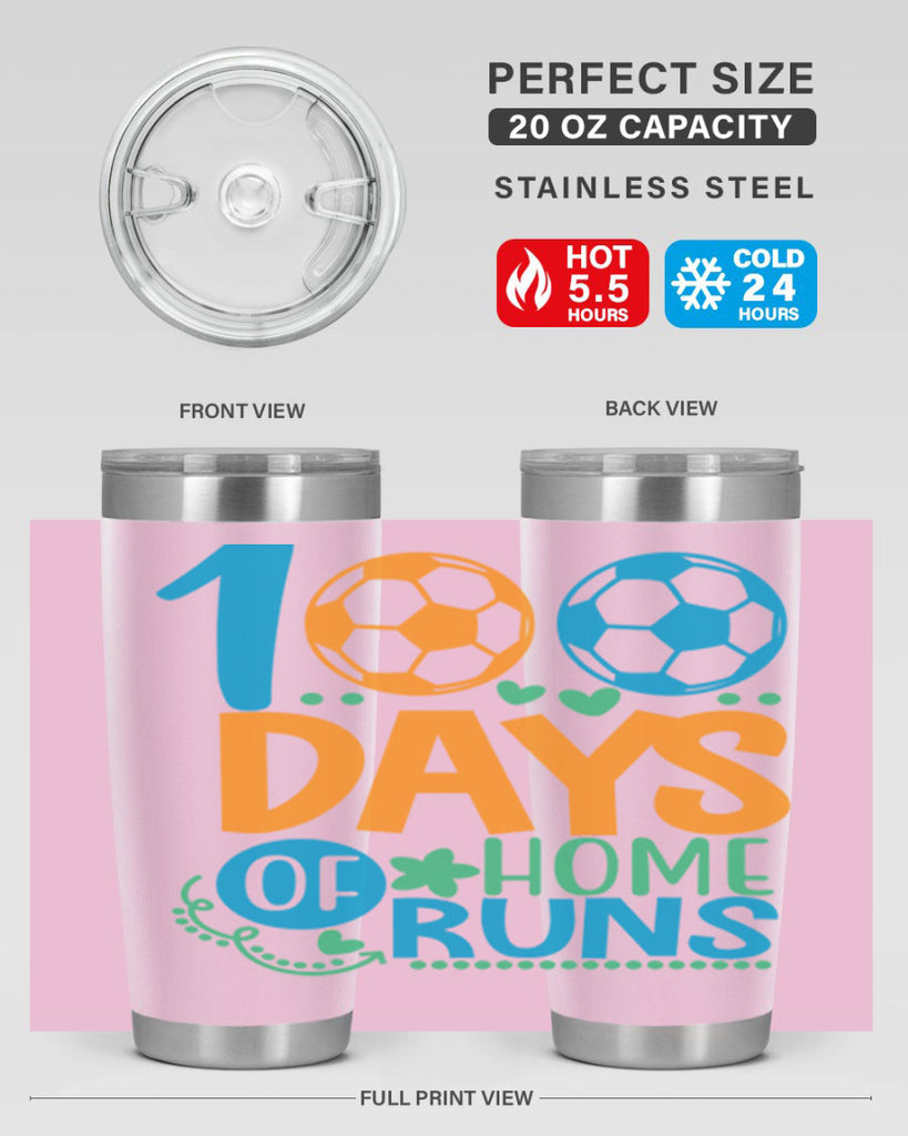 100 days of home runs 19#- 100 days of school- Tumbler