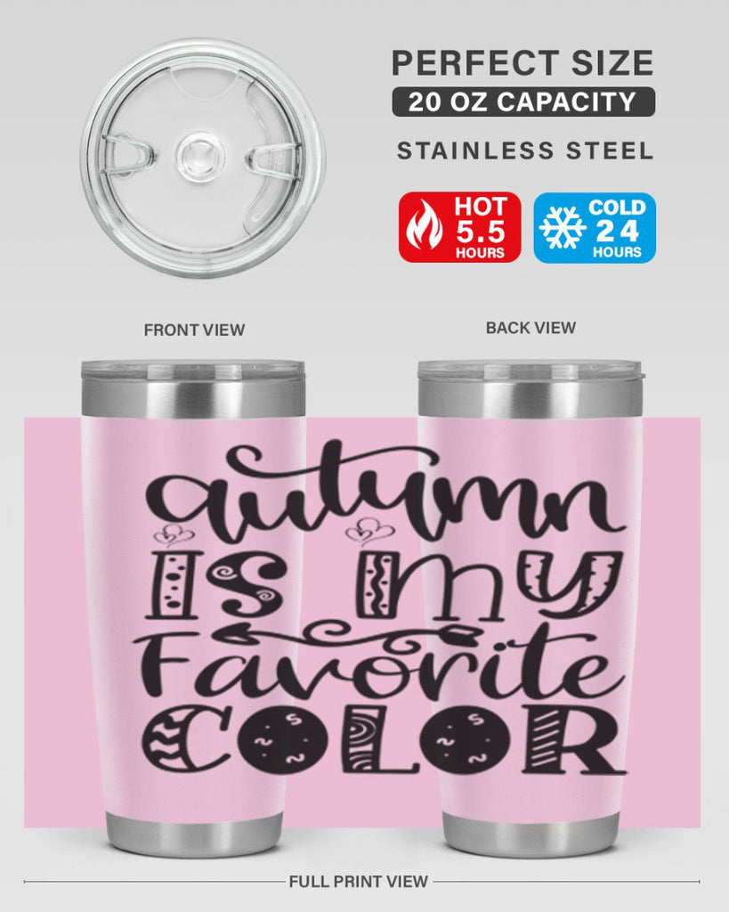 Autumn Is My Favorite Color 19#- fall- Tumbler