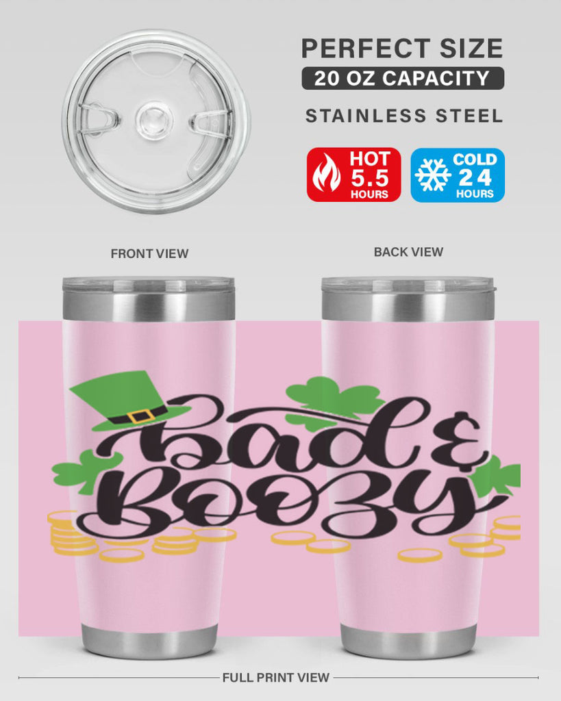 Bad Boozy Style 106#- St Patricks Day- Tumbler