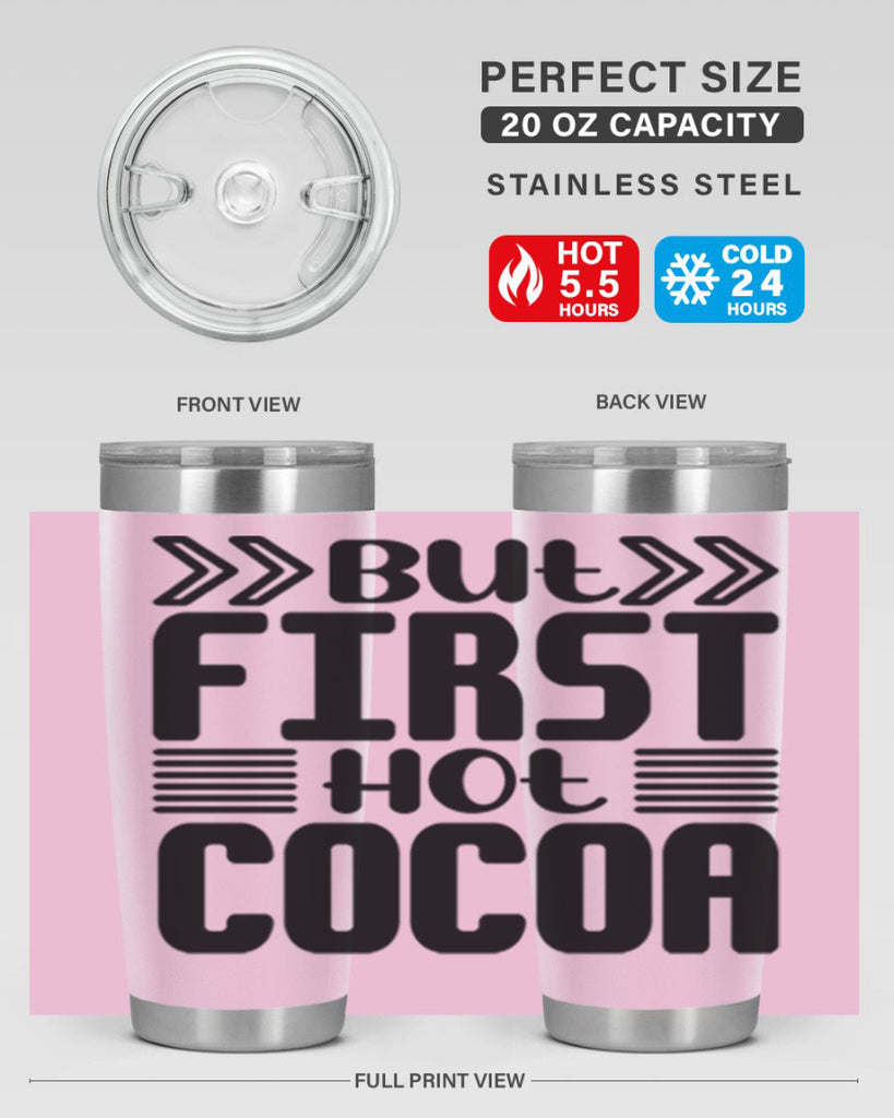 But First Hot Cocoa 37#- winter- Tumbler