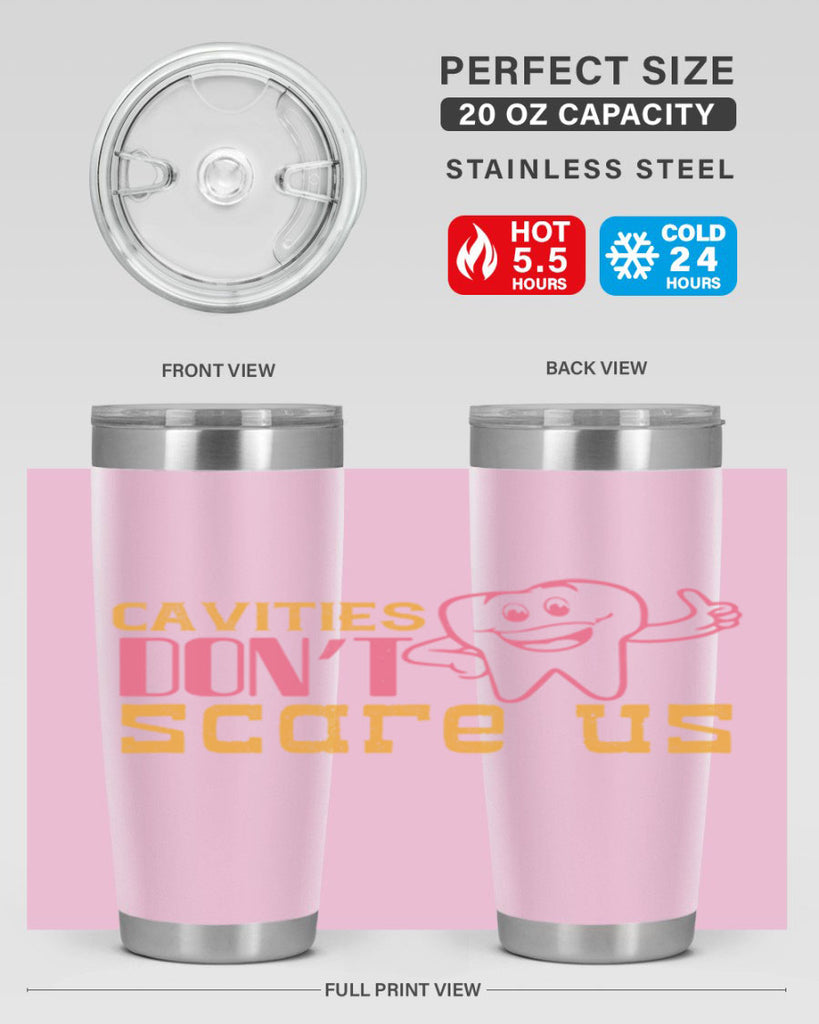 Cavities don’t scare us Style 49#- dentist- tumbler