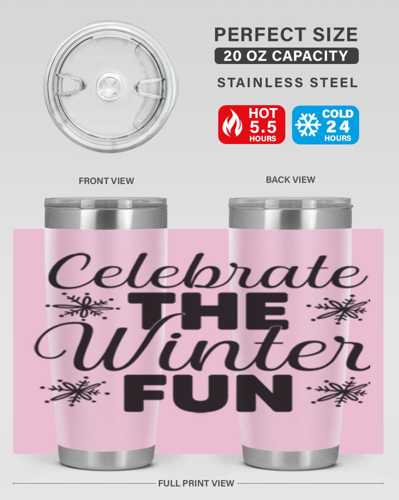 Celebrate the Winter Fun41#- winter- Tumbler