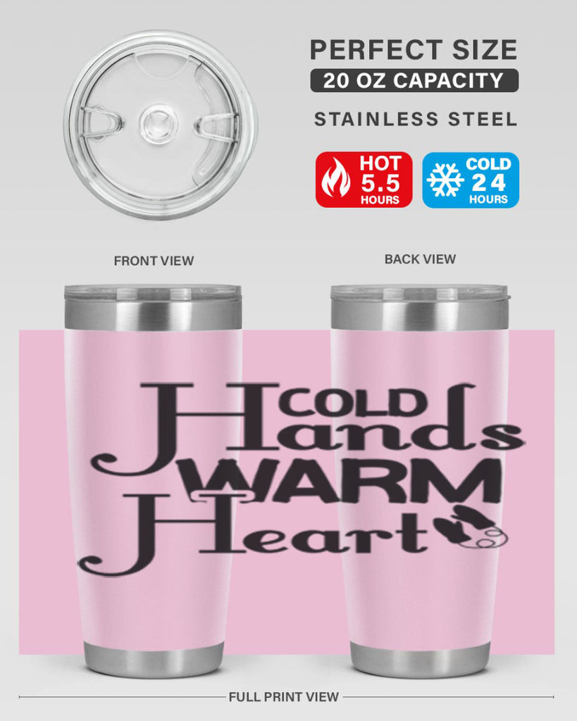 Cold Hands Warm Heart 48#- winter- Tumbler