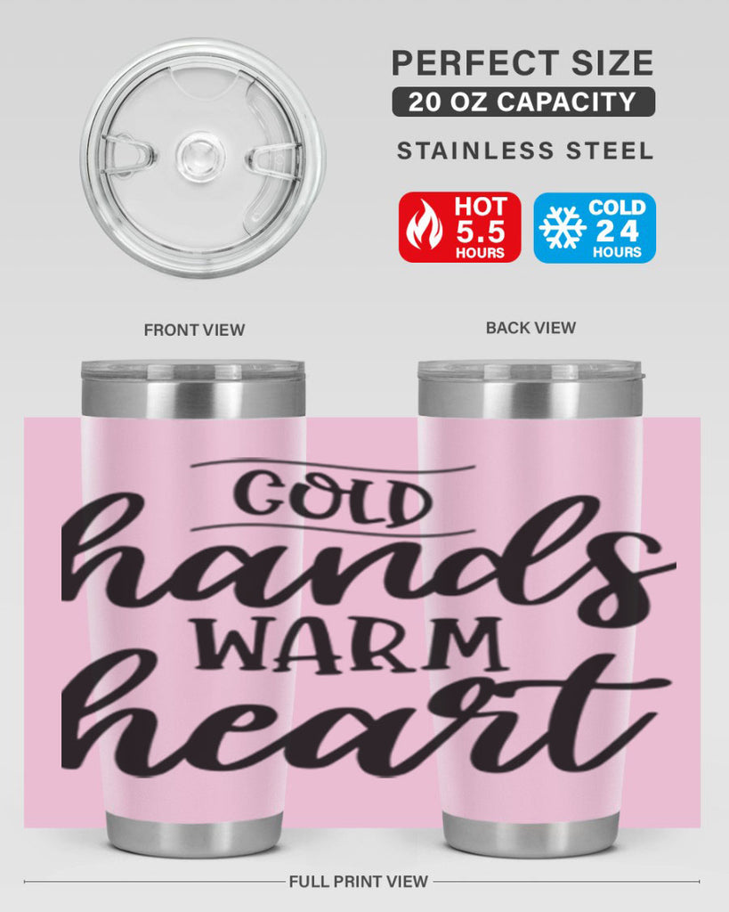 Cold Hands Warm Heart53#- winter- Tumbler