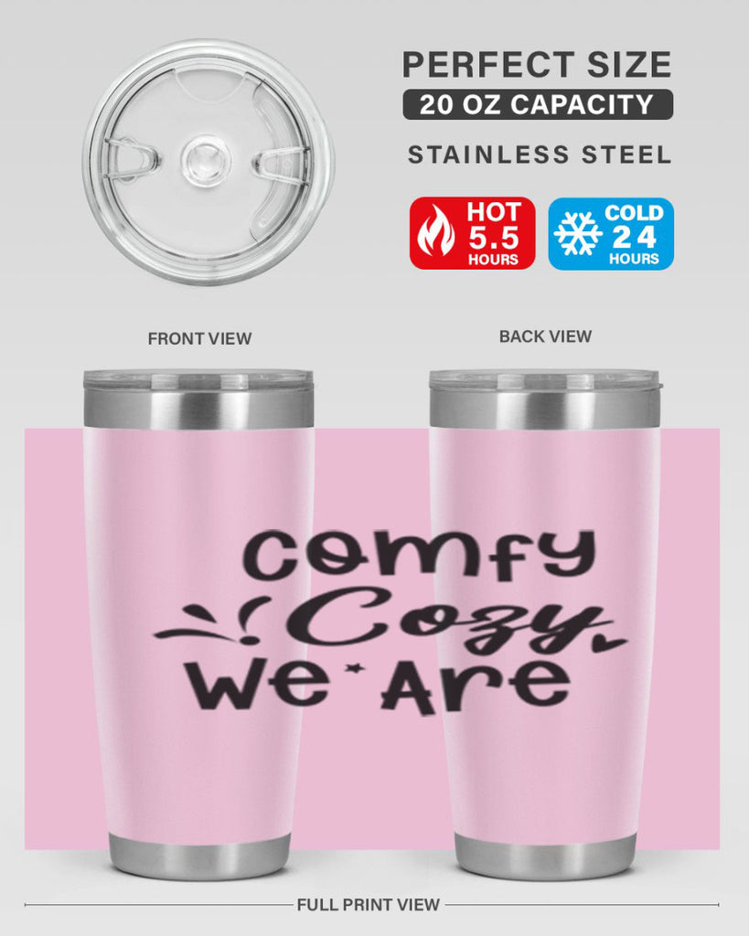 Comfy Cozy We Are 57#- winter- Tumbler