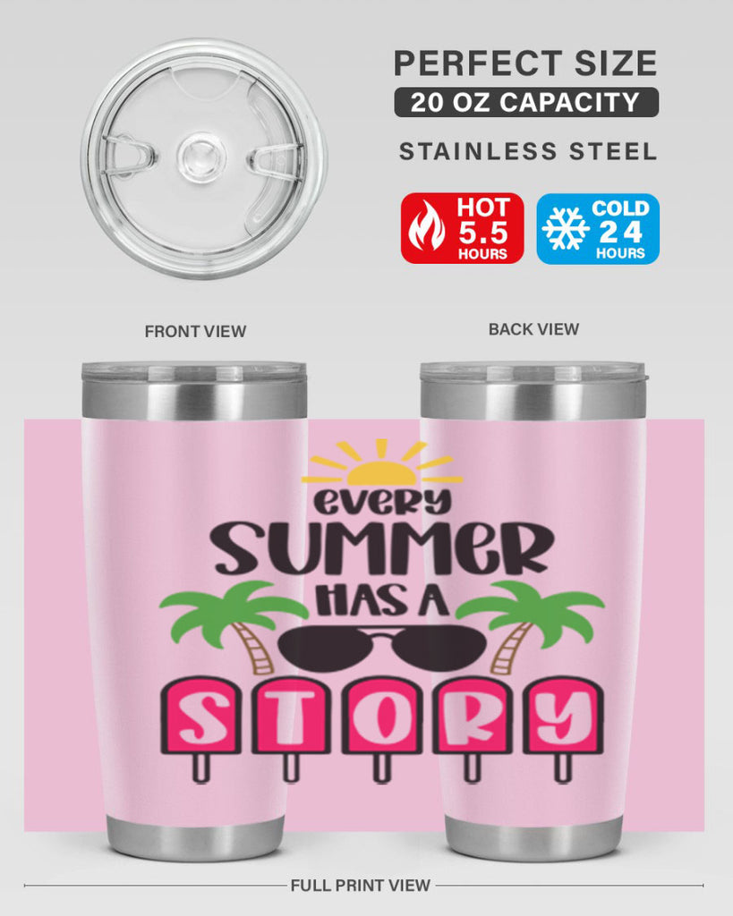 Every Summer Has A Story Style 46#- summer- Tumbler