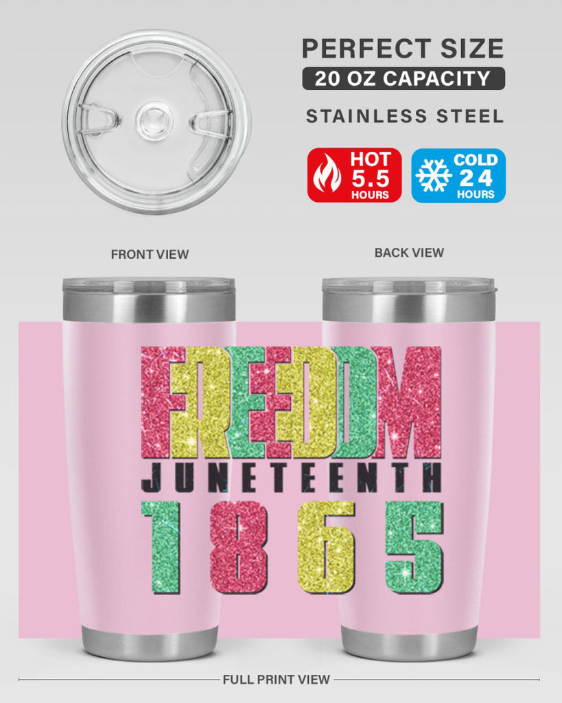 Freedom Juneteenth Since 1865 Design 16#- Juneteenth- tumbler