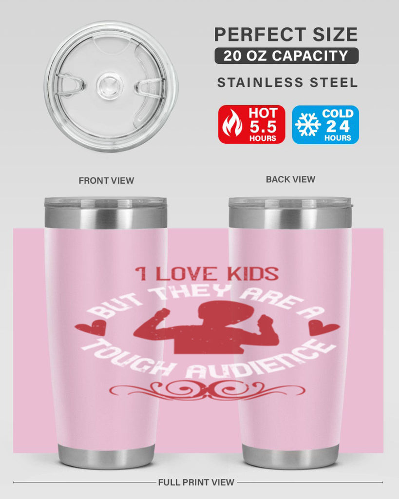 I love kids but they are a tough audience Style 36#- baby- Tumbler