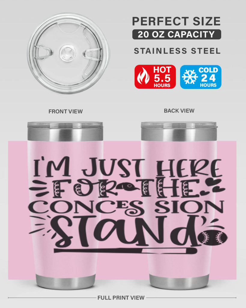 Im Just Here For the Conces sion stand 2072#- baseball- Tumbler