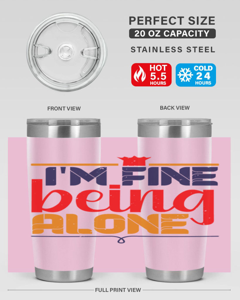 Im fine being alone 36#- chess- Tumbler