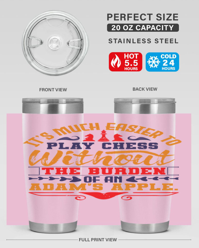 It’s much easier to play chess without the burden of an Adam’s apple 30#- chess- Tumbler