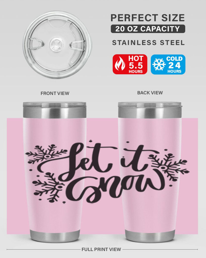 Let It Snow 342#- winter- Tumbler