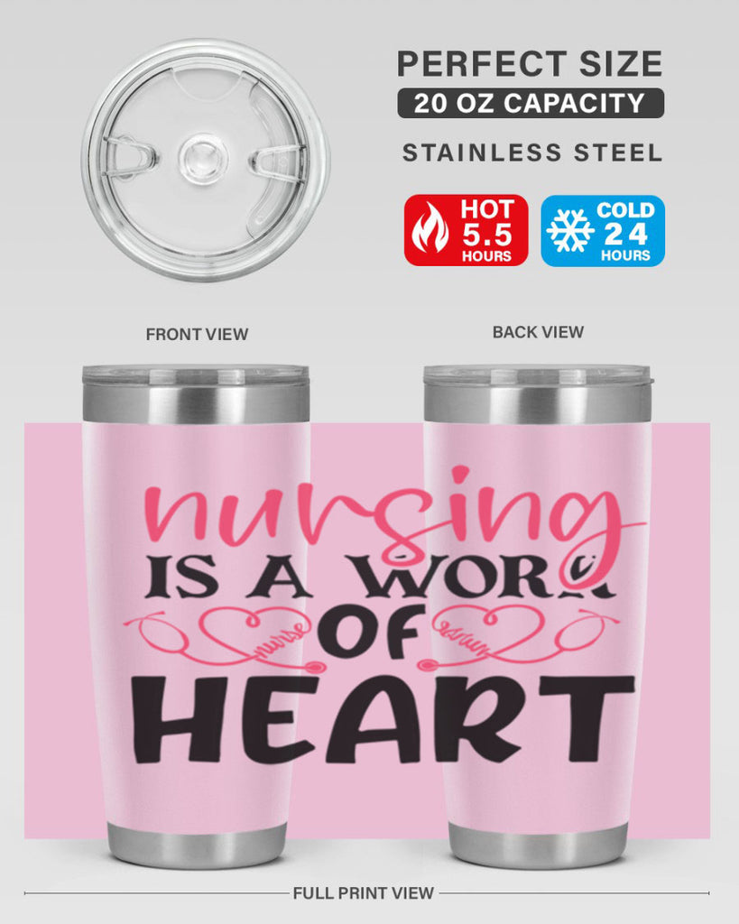 Nursing is a work of heart Style 360#- nurse- tumbler