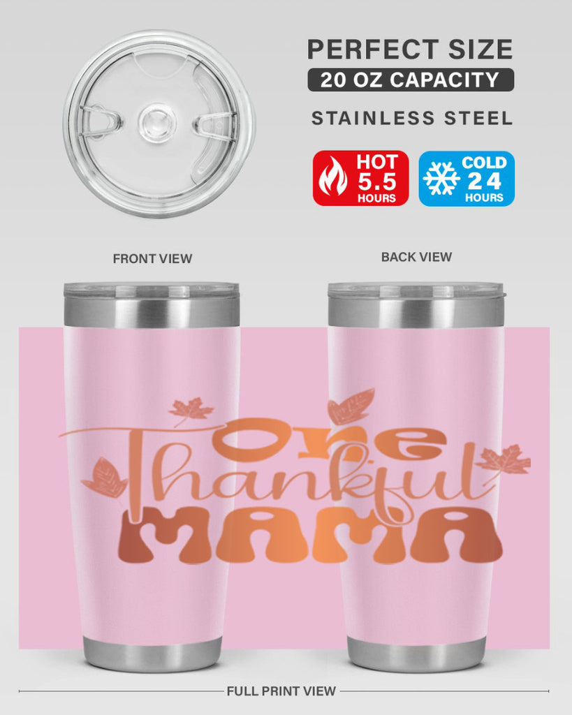One Thankful Mama 465#- fall- Tumbler