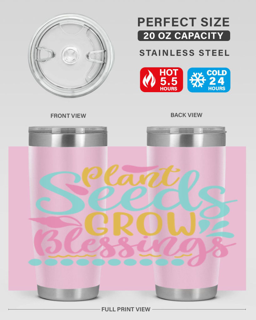Plant seeds grow blessings Style 57#- summer- Tumbler