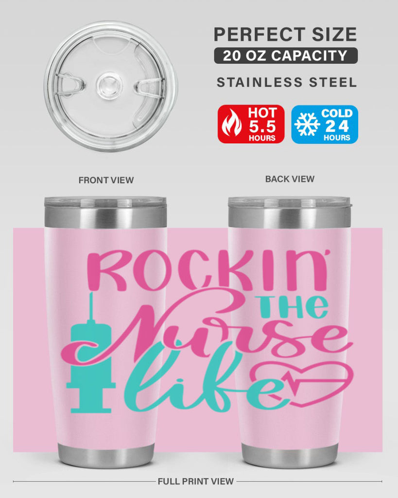 Rockin The Nurse Life Style Style 55#- nurse- tumbler