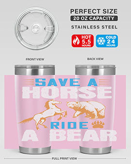 Save a horse, ride a bear 27#- Bears- Tumbler