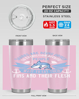 Sharks are being driven to extinction because people want to eat their Style 40#- shark  fish- Tumbler