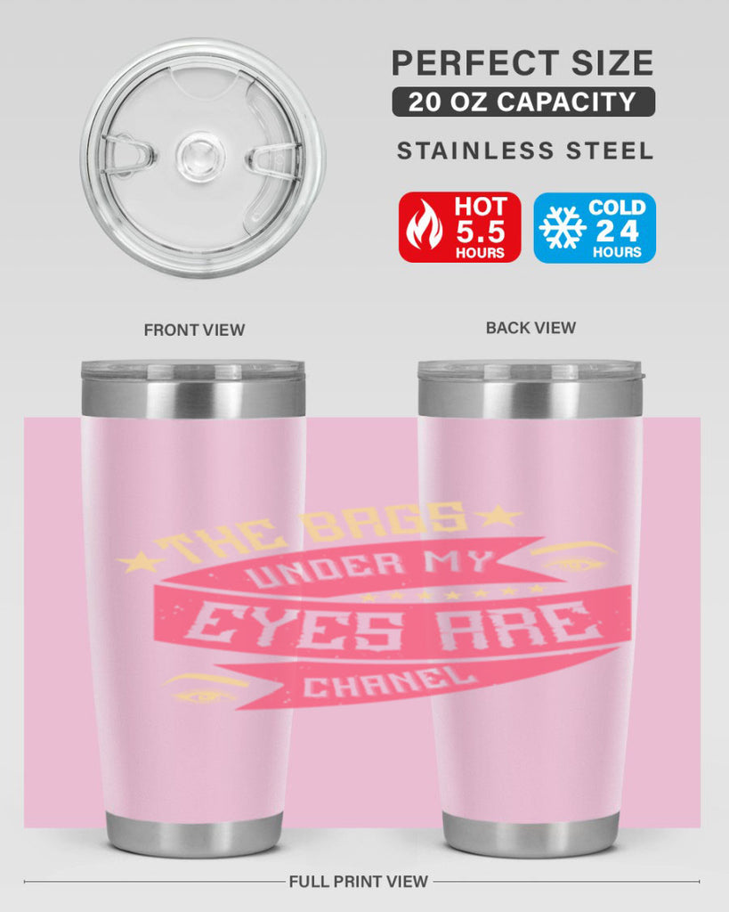 The bags under my eyes are Chanel Style 184#- make up- Tumbler