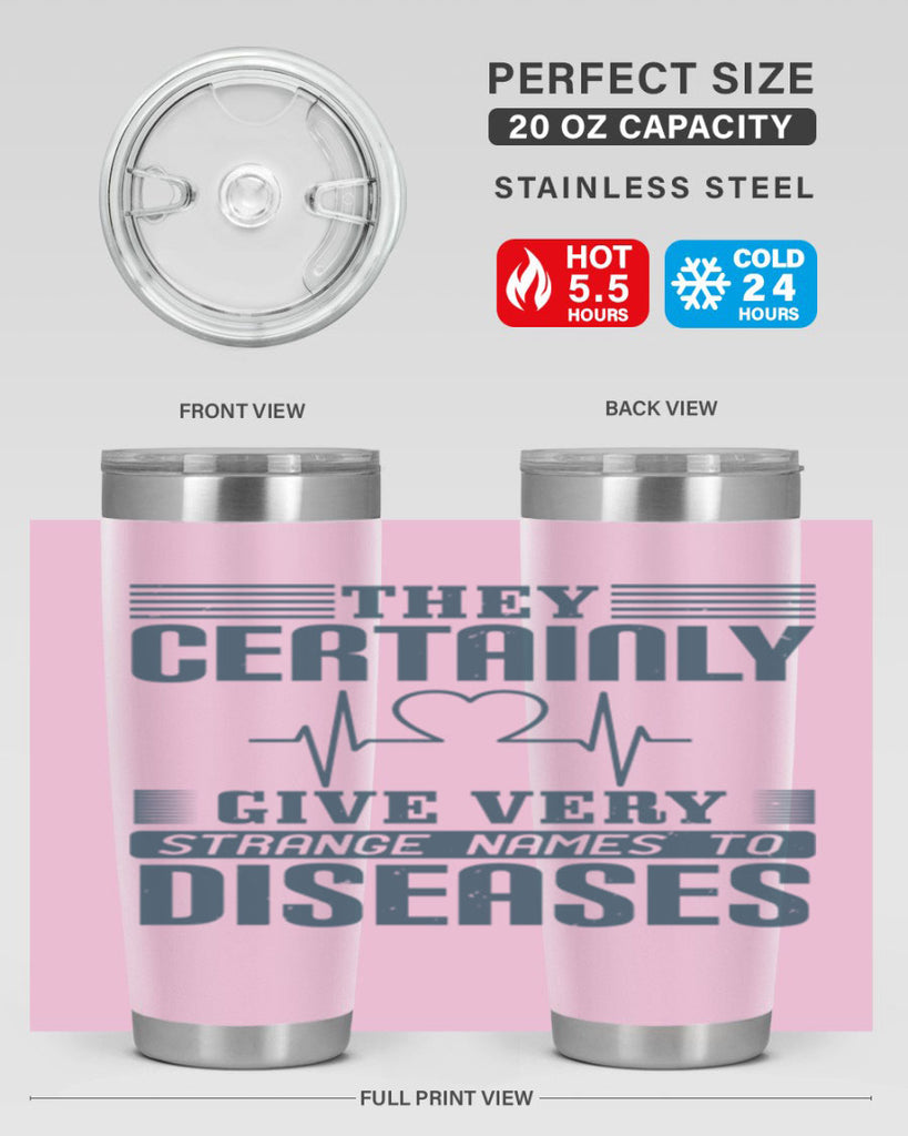 They certainly give very strange names to diseases Style 13#- medical- tumbler