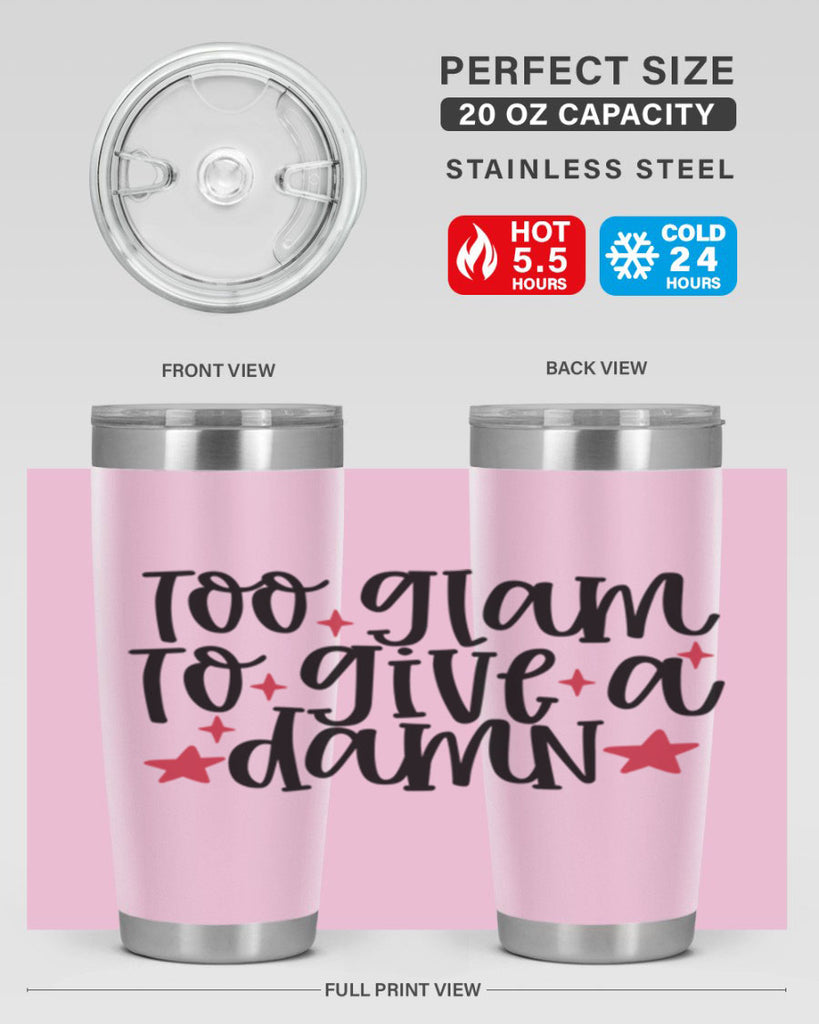 Too glam to give a damn design Style 215#- make up- Tumbler