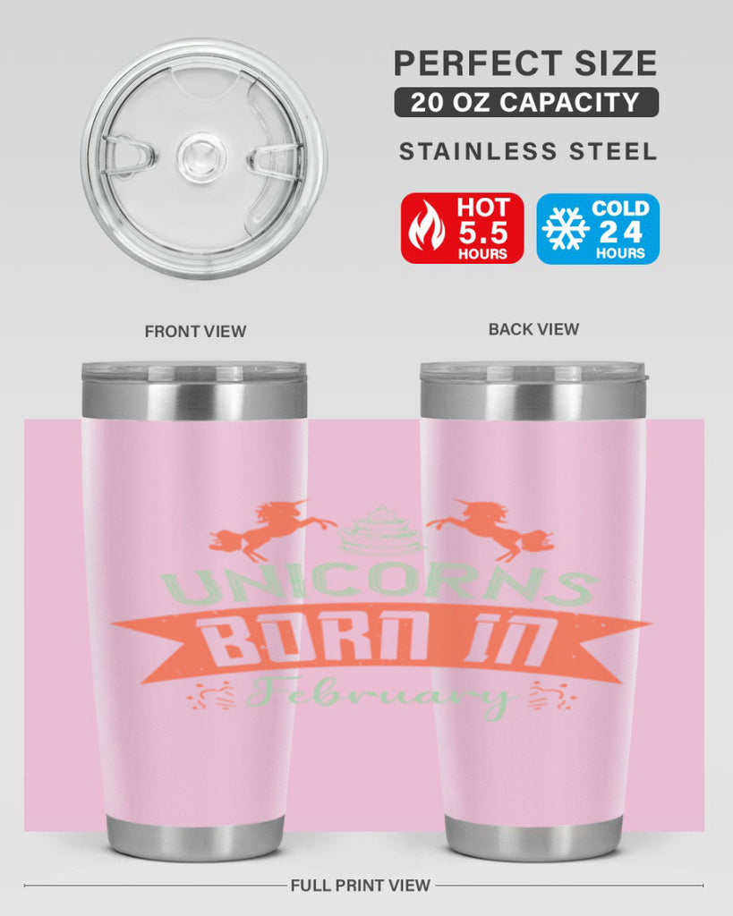 Unicorns Born In February Style 20#- birthday- tumbler