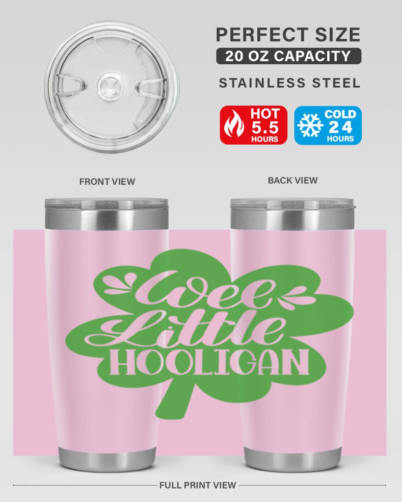Wee Little Hooligan Style 16#- St Patricks Day- Tumbler
