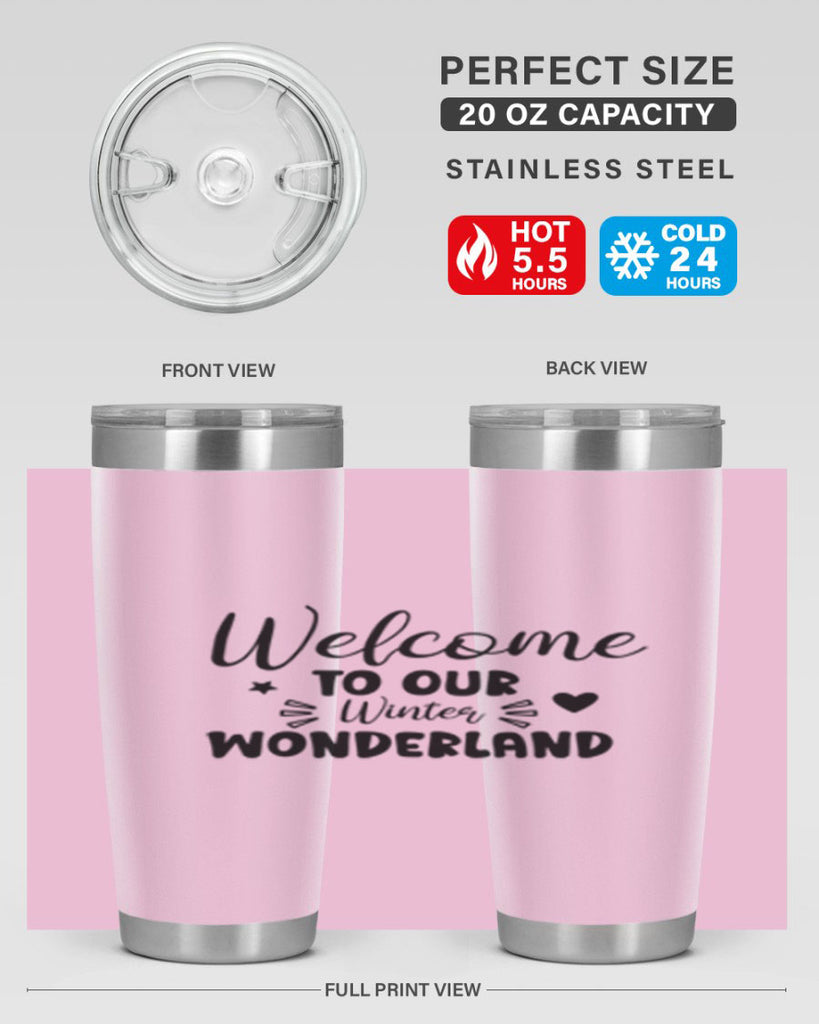 Welcome To Our Winter Wonderland 469#- winter- Tumbler