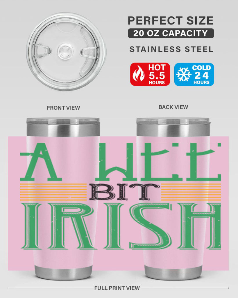 a wee bit irish Style 144#- St Patricks Day- Tumbler