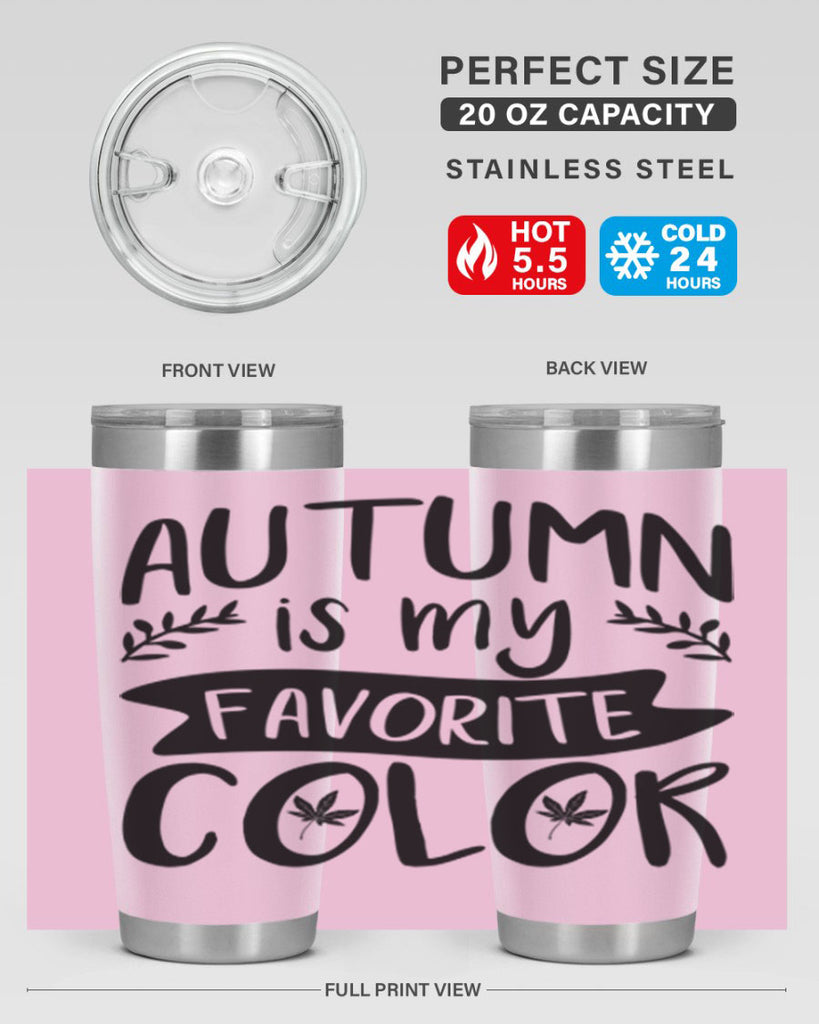 autumn is my favorite color 17#- fall- Tumbler